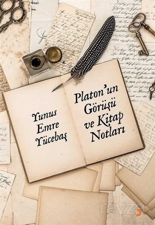 Platon'un Görüşü ve Kitap Notları - 1