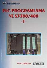 PLC Programlama ve S7-300/400 1 - Birsen Yayınevi