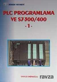 PLC Programlama ve S7-300/400 1 - 1