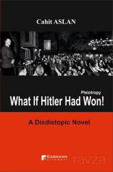 Pleiotropy What lf Hitler Had Won - Karahan Kitabevi