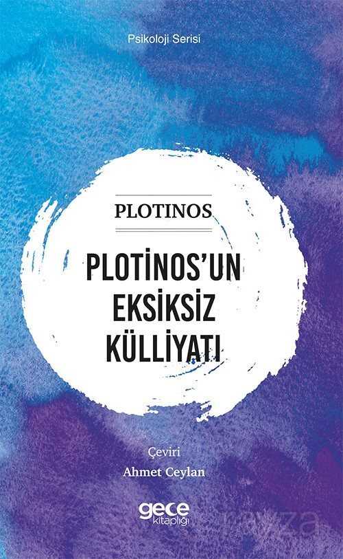 Plotinos'un Eksiksiz Külliyatı - 1