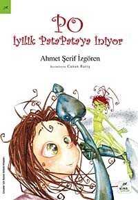 Po: İyilik PataPata'ya İniyor - Elma Yayınevi