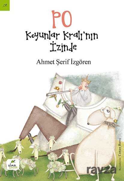 PO: Koyunlar Kralı'nın İzinde - Elma Yayınevi