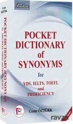 Pocket Dictionary of Synonyms For YDS-TOEFL-IELTS and Proficiency - 2