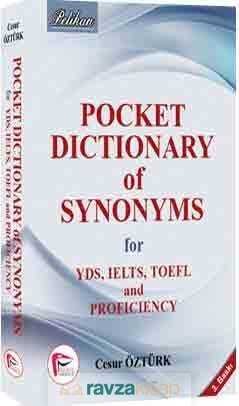 Pocket Dictionary of Synonyms For YDS-TOEFL-IELTS and Proficiency - 3