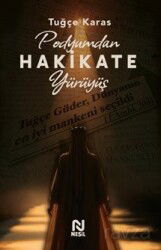Podyumdan Hakikate Yürüyüş - Nesil Yayınları
