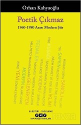 Poetik Çıkmaz: 1960-1980 Arası Modern Şiir - Yapı Kredi Yayınları