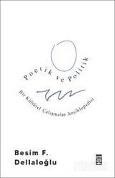 Poetik ve Politik - Timaş Yayınları