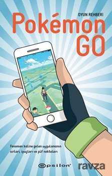 Pokemon GO: Resmi Olmayan Rehber - Epsilon Yayınları (Ucuzluk)