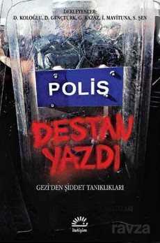 Polis Destan Yazdı - İletişim Yayınları