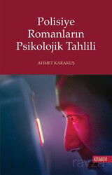Polisiye Romanların Psikolojik Tahlili - Kitabevi Yayıncılık