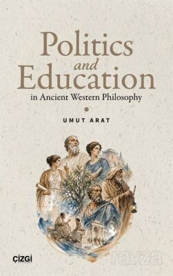 Politics and Education in Ancient Western Philosophy - 1