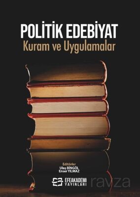 Politik Edebiyat Kuram ve Uygulamalar - 1