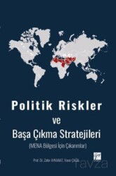 Politik Riskler ve Başa Çıkma Stratejileri (Mena Bölgesi İçin Çıkarımlar) - Gazi Kitabevi