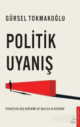 Politik Uyanış - Destek Yayınları
