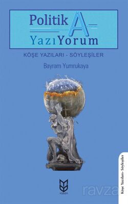 PolitikA Yazı-Yorum - 1