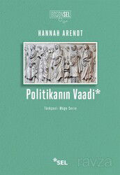 Politikanın Vaadi - Sel Yayınları
