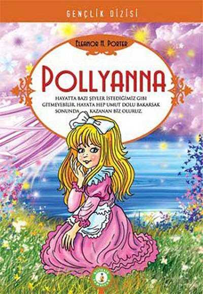 Pollyanna - B & T (Birleşik Tomurcuk) Yayınları
