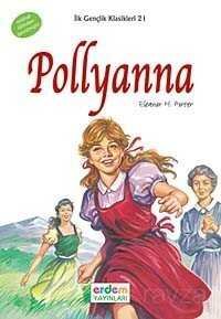 Pollyanna / İlk Gençlik Klasikleri -21 - 1