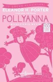 Pollyanna (Kısaltılmış Metin) - 1