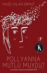 Pollyanna Mutlu Muydu? - Artemis Yayınları
