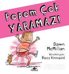 Popom Çok Yaramaz! - Pegasus Çocuk Yayınları