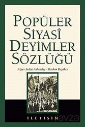 Popüler Siyasi Deyimler Sözlüğü - İletişim Yayınları