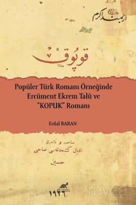 Popüler Türk Romanı Örneğinde Ercüment Ekrem Talû Ve 