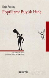 Popülizm: Büyük Hınç - Heretik Yayıncılık