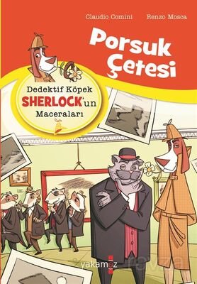 Porsuk Çetesi / Dedektif Köpek Sherlock'un Maceraları - 1