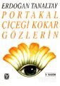 Portakal Çiçeği Kokar Gözlerin - Tekin Yayınevi