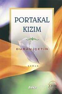 Portakal Kızım - Beka Yayınları