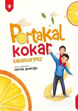 Portakal Kokar Sabahlarımız - 1