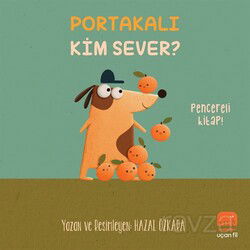 Portakalı Kim Sever? - Uçan Fil
