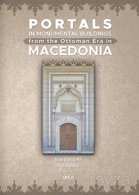 Portals In Monumental Buildings From The Ottoman Era In Macedonia - 1