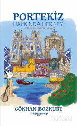 Portekiz Hakkında Her Şey - Yeni İnsan Yayınevi