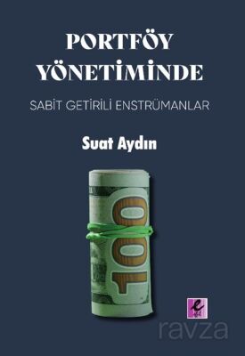 Portföy Yönetiminde Sabit Getirili Enstrümanlar - 1