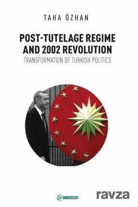 Post-Tutelage Regime And 2002 Revolution - 1