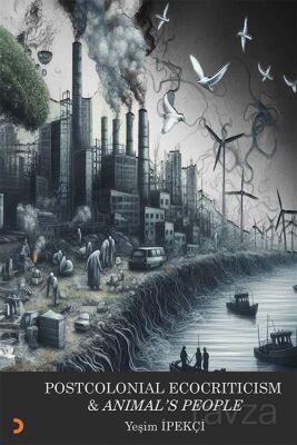 Postcolonial Ecocriticim & Animal's People - 1