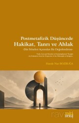 Postmetafizik Düşüncede Hakikat, Tanrı ve Ahlak - Eskiyeni Yayınları
