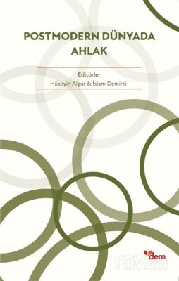 Postmodern Dünyada Ahlak - 1
