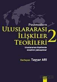 Postmodern Uluslararası İlişkiler Teorileri-2 - Dora Yayınları