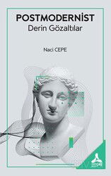Postmodernist Derin Gözaltılar - Son Çağ Yayınları