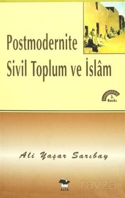 Postmodernite Sivil Toplum ve İslam - 1
