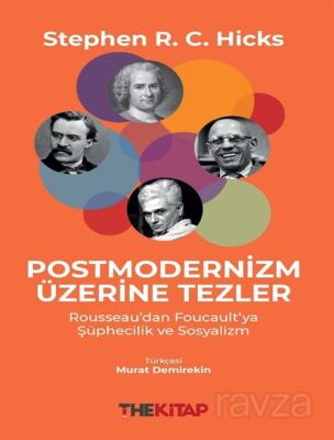 Postmodernizm Üzerine Tezler: Rousseau'dan Foucault'ya Şüphecilik ve Sosyalizm - 1