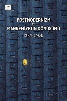 Postmodernizm ve Mahremiyetin Dönüşümü - 1