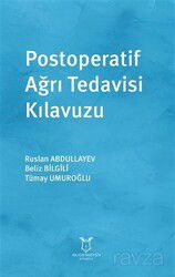 Postoperatif Ağrı Tedavisi Kılavuzu - Akademisyen Kitabevi