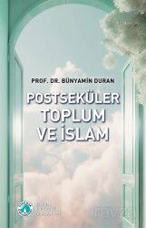 Postseküler Toplum ve İslam - Üsküdar Üniversitesi Yayınları