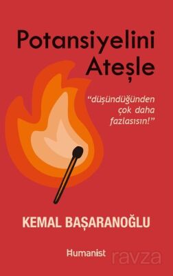 Potansiyelini Ateşle: Düşündüğünden Çok Daha Fazlasısın - 1