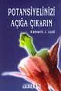 Potansiyelinizi Açığa Çıkarın - Arıtan Yayınevi